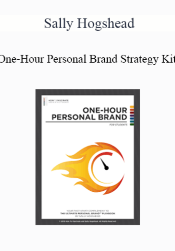 Sally Hogshead - One-Hour Personal Brand Strategy Kit