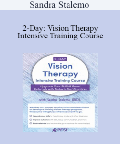 Sandra Stalemo - 2-Day: Vision Therapy Intensive Training Course: Upgrade Your Skills & Boost Referrals with Today’s Best Practices