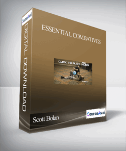 Scott Bolan and Russell Stutely - Essential Combatives
