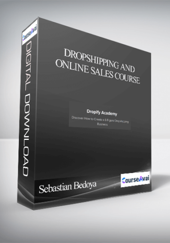 Sebastian Bedoya – Dropshipping And Online Sales Course