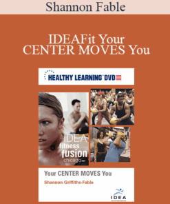 Shannon Fable - IDEAFit Your CENTER MOVES You
