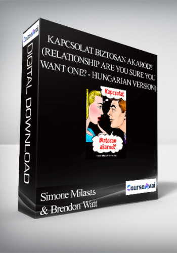 Simone Milasas & Brendon Watt – Kapcsolat Biztosan Akarod? (Relationship Are You Sure You Want One? – Hungarian Version)