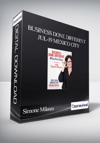 Simone Milasas - Business Done Different Jul-19 Mexico City