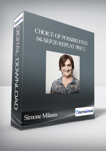 Simone Milasas – Choice Of Possibilities 04-Sep-20 Repeat Price