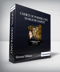 Simone Milasas - Choice of Possibilities Mar-20 Budapest