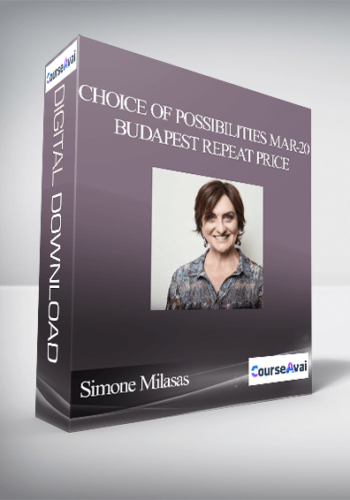 Simone Milasas – Choice Of Possibilities Mar-20 Budapest Repeat Price