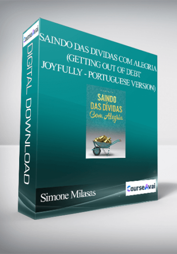 Simone Milasas – Saindo Das Dividas Com Alegria (Getting Out Of Debt Joyfully – Portuguese Version)