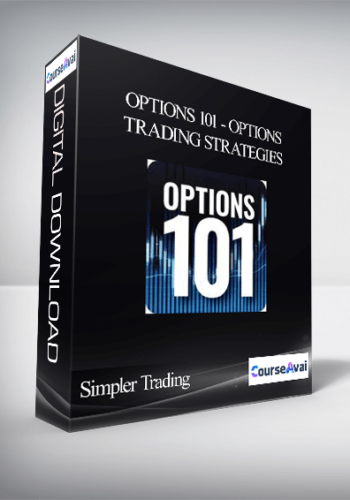 Simpler Trading – Options 101 – Options Trading Strategies