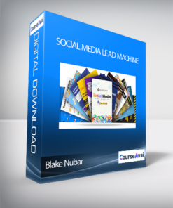 Social Media Lead Machine by Blake Nubar