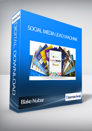 Social Media Lead Machine by Blake Nubar