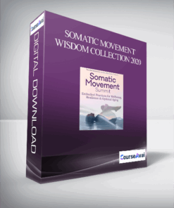 Somatic Movement Wisdom Collection 2020