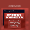 Stanley S. Bass – Energy Karezza