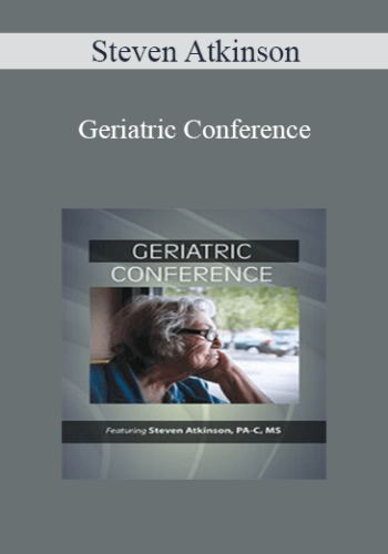 Steven Atkinson – Geriatric Conference