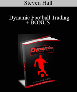 Steven Hall - Dynamic Football Trading + BONUS