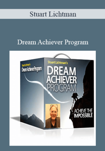 Stuart Lichtman – Dream Achiever Program