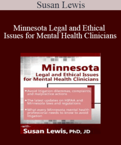 Susan Lewis - Minnesota Legal and Ethical Issues for Mental Health Clinicians