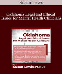 Susan Lewis - Oklahoma Legal and Ethical Issues for Mental Health Clinicians