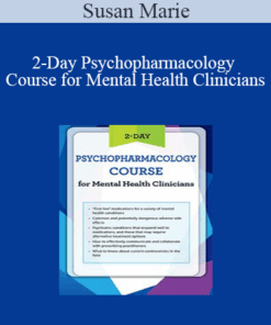 Susan Marie - 2-Day Psychopharmacology Course for Mental Health Clinicians