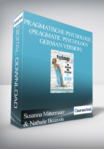 Susanna Mittermaier & Nathalie Beauvois – Pragmatische Psychologie (Pragmatic Psychology – German Version)