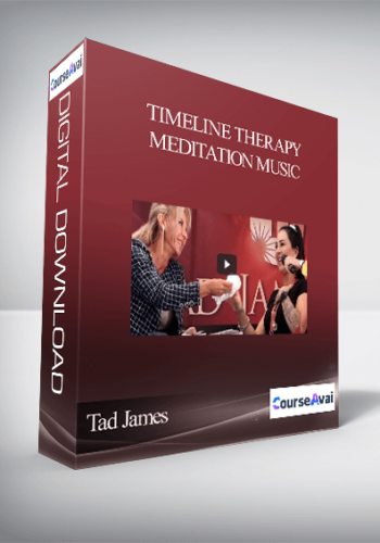 Tad James – Timeline Therapy Meditation Music