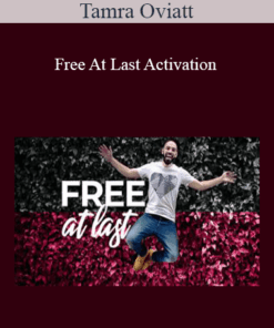 Tamra Oviatt - Free At Last Activation
