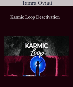 Tamra Oviatt - Karmic Loop Deactivation