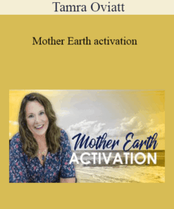 Tamra Oviatt - Mother Earth activation
