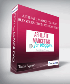 Tasha Agruso - Affiliate Marketing For Bloggers The Master Course