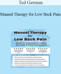 Ted German - Manual Therapy for Low Back Pain: Hands-on Treatment for Lumbar
