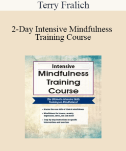 Terry Fralich - 2-Day Intensive Mindfulness Training Course