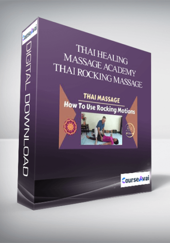 Thai Healing Massage Academy – Thai Rocking Massage