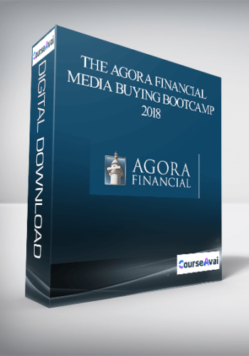 The Agora Financial – Media Buying Bootcamp 2018