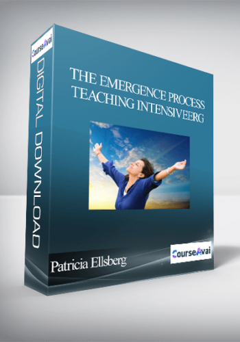 The Emergence Process Teaching Intensive With Patricia Ellsberg
