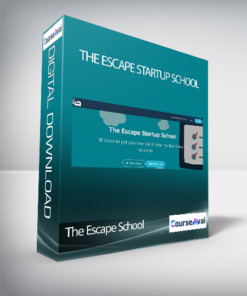 The Escape School - The Escape Startup School