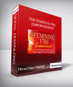 The Feminine Fire Empowerment with Devaa Haley Mitchell