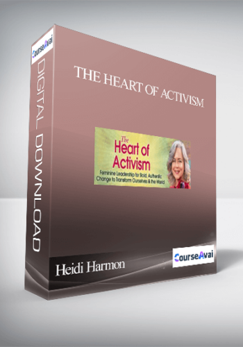 The Heart of Activism With Heidi Harmon