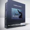 Tom Gaddis & Nick Ponte - Shark Alliance