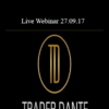Trader Dante – Live Webinar 27.09.17