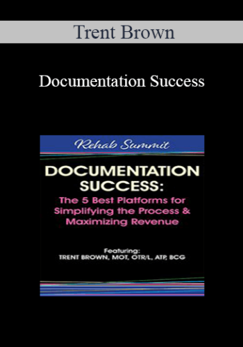 Trent Brown - Documentation Success: The 5 Best Platforms for Simplifying the Process & Maximizing Revenue