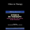 Trent Brown - Ethics in Therapy: Protecting Me