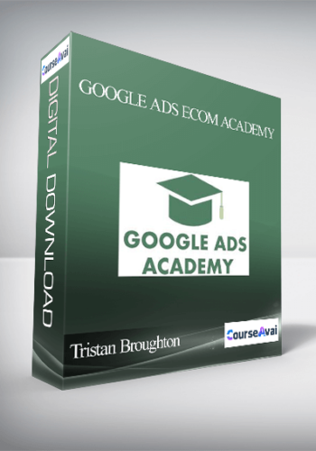 Tristan Broughton – Google Ads ECom Academy