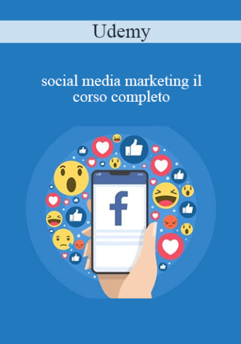 Udemy - Social Media Marketing IL Corso Completo
