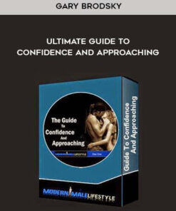 Gary Brodsky - Ultimate Guide To Confidence and Approaching