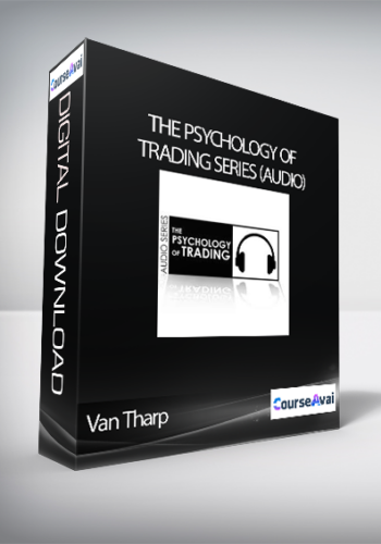 Van Tharp – The Psychology Of Trading Series (Audio)