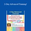Varleisha D. Gibbs - 2-Day Advanced Training!: Neuroscience and Self-Regulation Techniques for Kids with Autism