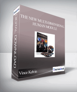 Vince Kelvin - The New Multi-Dimensional Human Module