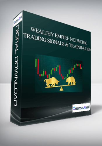 Wealthy Empire Network – Trading Signals And Training 100