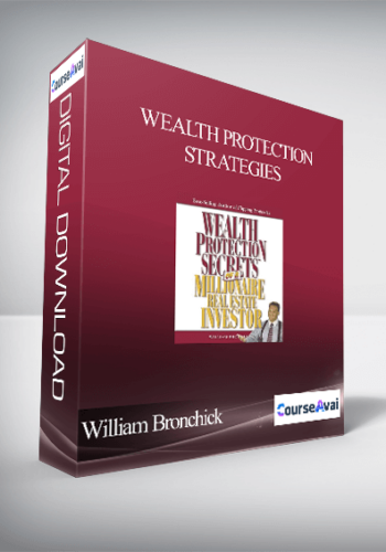 William Bronchick - Wealth Protection Strategies