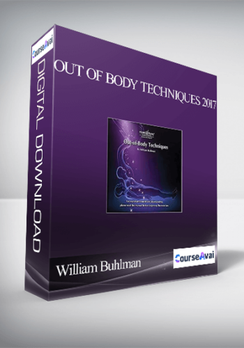 William Buhlman – Out Of Body Techniques 2017