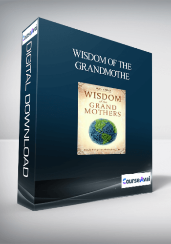 Wisdom Of The Grandmother